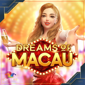 Dreams of Macau